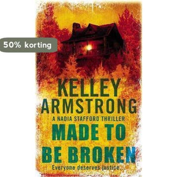 Made To Be Broken 9780751538137 Kelley Armstrong, Verzenden, Kelley Armstrong