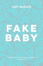 Fake Baby 9780143774631 Amy Mcdaid, Verzenden, Amy Mcdaid