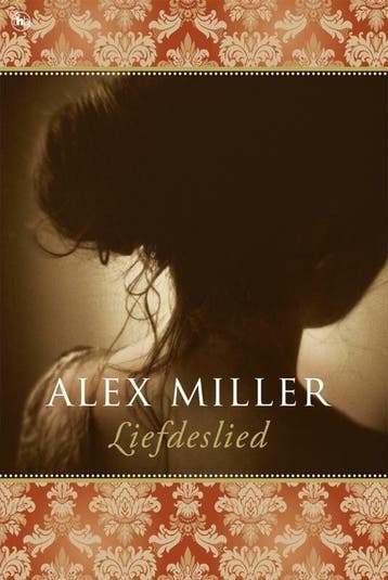 Liefdeslied (9789044329780, Alex Miller), Verzenden, Nieuw