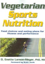 Vegetarian Sports Nutrition 9780736063616, Boeken, Verzenden, Gelezen, D. Enette Larson-Meyer