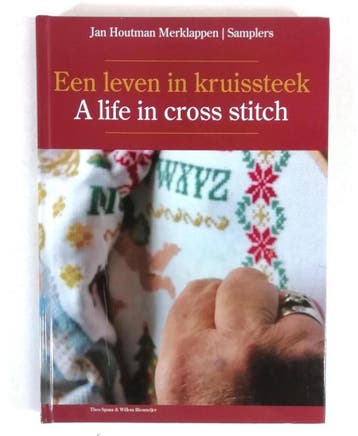 Jan Houtman Merklappen - Een Leven In Kruissteek, Verzenden, W. Riesmeijer
