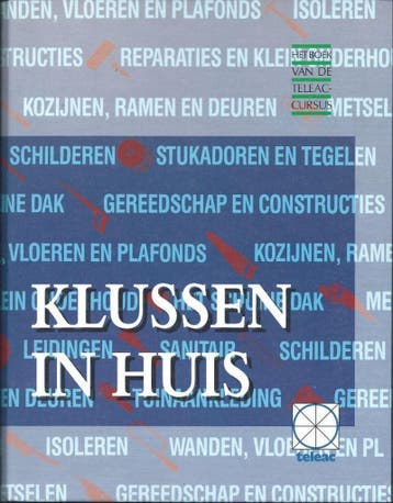 Klussen in huis 9789065333186 Kees van den Heuvel, Verzenden, Kees van den Heuvel