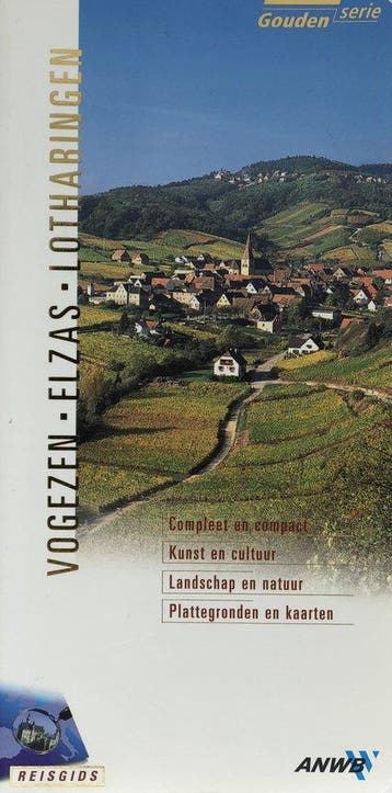 Vogezen, Elzas en Lotharingen / ANWB goud 9789018009625, Boeken, Verzenden, Gelezen, Steven van Schuppen