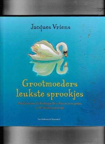 Grootmoeders leukste sprookjes 9789000353439 Jacques Vriens, Verzenden, Gelezen, Jacques Vriens