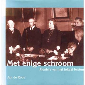 Met enige schroom 9789072575661 J. de Roos, Verzenden, Zo goed als nieuw, J. de Roos