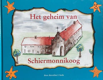 Het geheim van Schiermonnikoog 9789076501055 D.F. Foole, Verzenden, D.F. Foole