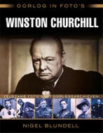 Winston Churchill / Oorlog in fotos 9789045319827, Boeken, Verzenden, Gelezen, Nigel Blundell