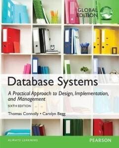 Database Systems: A Practical Approach to Design,, Boeken, Verzenden, Zo goed als nieuw, Connolly Thomas