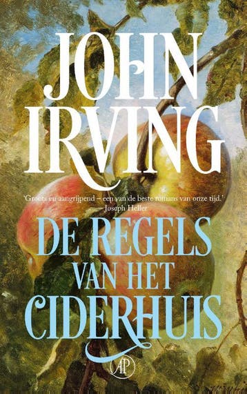 De regels van het ciderhuis 9789029541657 John Irving, Verzenden, John Irving