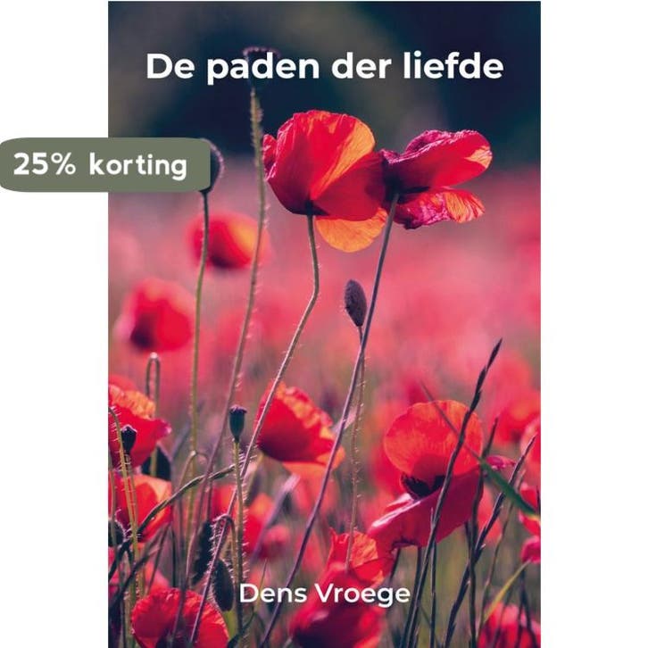 De paden der liefde 9789491389429 Dens Vroege, Boeken, Literatuur, Zo goed als nieuw, Verzenden