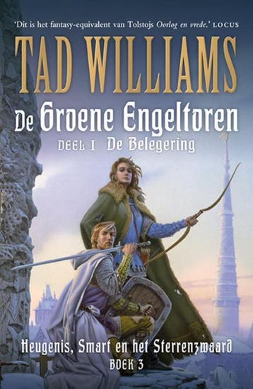 De Groene Engeltoren / 1 De belegering / Heugenis, smart en, Verzenden, Tad Williams