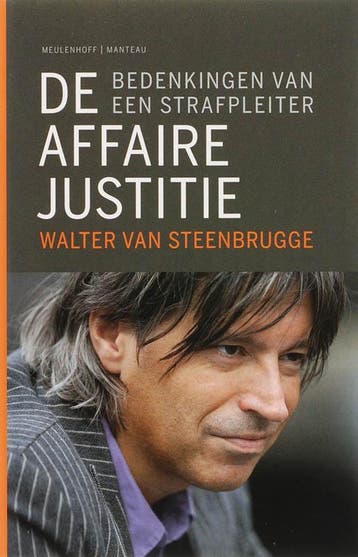De affaire justitie 9789085421238 W. Van Steenbrugge, Verzenden, W. Van Steenbrugge