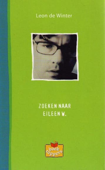 Zoeken naar Eileen / Boektoppers 1999 / VO 3 9789020883893, Verzenden, Gelezen, Leon de Winter