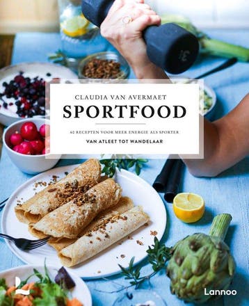 Sportfood 9789401485265 Claudia Van Avermaet, Boeken, Verzenden, Zo goed als nieuw, Claudia Van Avermaet