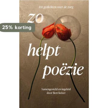 Zo helpt poëzie 9789083112541 Bert Keizer, Verzenden, Zo goed als nieuw, Bert Keizer