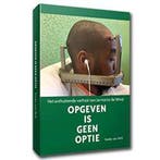Opgeven is geen optie 9789066630833 Ineke van Pelt, Verzenden, Ineke van Pelt