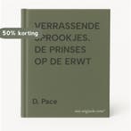 VERRASSENDE SPROOKJES. DE PRINSES OP DE ERWT 9789020689280, Verzenden, Gelezen, D. Pace
