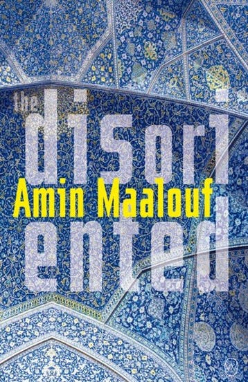 The Disoriented 9781642860580 Amin Maalouf, Verzenden, Zo goed als nieuw, Amin Maalouf