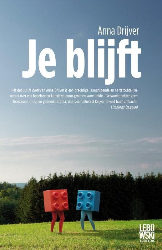 Je blijft / Lebowski achievers 9789048811410 Anna Drijver, Boeken, Romans, Gelezen, Verzenden