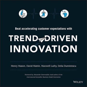 Trend Driven Innovation Beat Acceleratin 9781119076315, Verzenden, Gelezen, Henry Mason