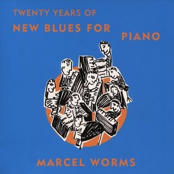 Marcel Worms - New Blues For Piano op CD, Cd's en Dvd's, Verzenden, Nieuw in verpakking