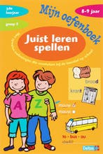 Mijn oefenboek - Juist leren spellen (8-9 j.) 9789044715682, Verzenden, Gelezen, ILSE VERVAET