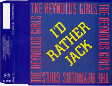 The Reynolds Girls - Id Rather Jack, Verzenden, Gebruikt