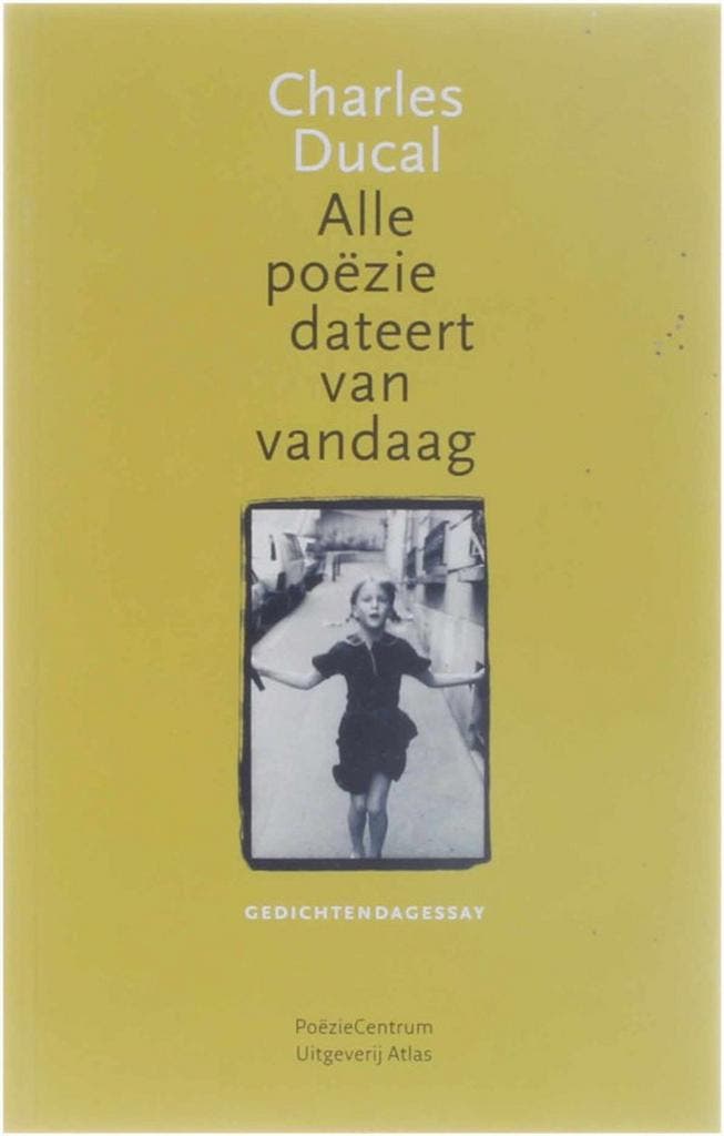 Alle poezie dateert van vandaag 9789056553340 C. Ducal, Boeken, Gedichten en Poëzie, Gelezen, Verzenden