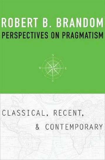 Perspectives on Pragmatism - Robert B. Brandom - 97806740580, Verzenden