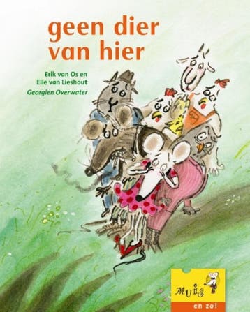 Geen dier van hier / Muis en zo 9789043703437, Verzenden, Gelezen, Elle van Lieshout