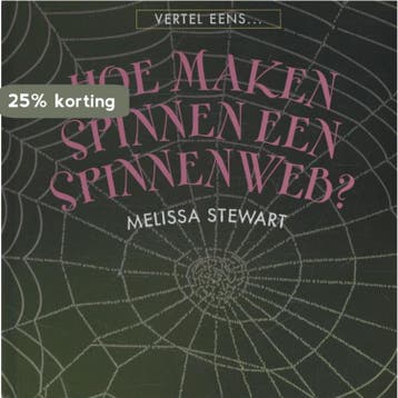 Hoe maken spinnen een spinnenweb? / Vertel eens, Boeken, Verzenden, Zo goed als nieuw, Melissa Stewart