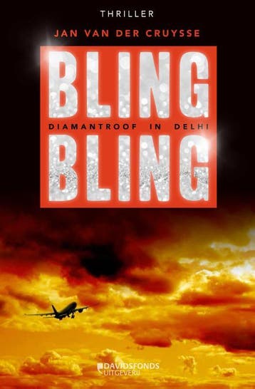 Diamantroof in Delhi / Bling Bling / 1 9789059087019, Boeken, Verzenden, Gelezen, Jan Van der Cruysse