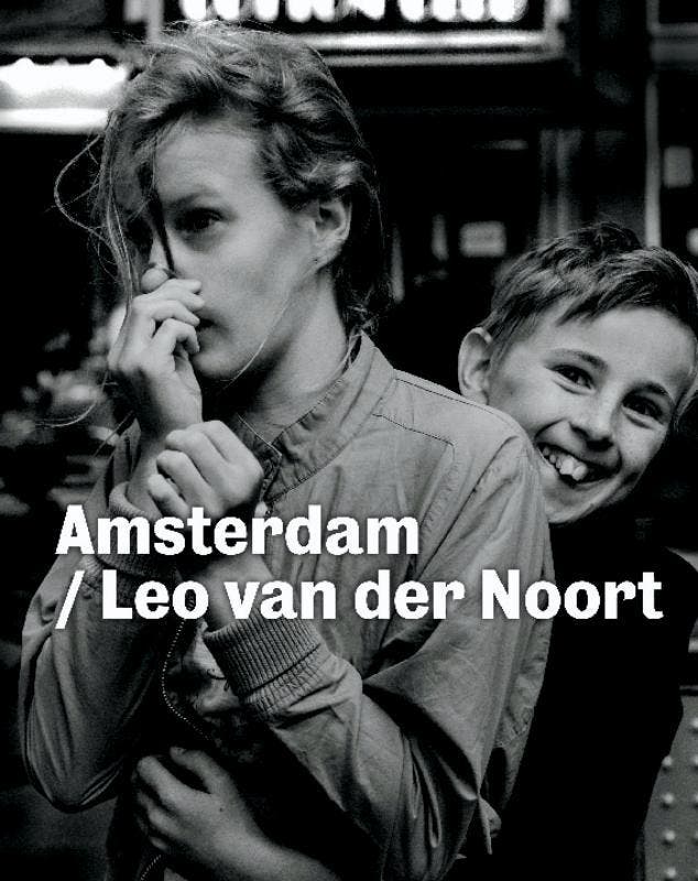 Amsterdam / Leo Van Der Noort | Leo Noort | Nieuw, Livres, Livres Autre, Envoi