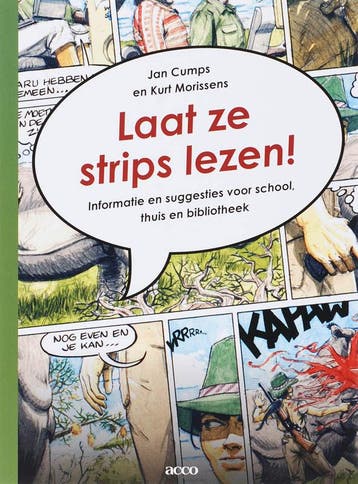 Laat ze strips lezen! Informatie en suggesties voor school,, Boeken, Verzenden, Zo goed als nieuw, J. Cumps