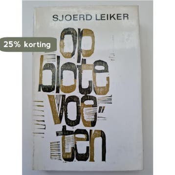 Op blote voeten 9789025809553 Sjoerd Leiker, Verzenden, Gelezen, Sjoerd Leiker