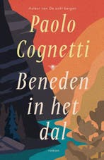 Beneden in het dal 9789403131528 Paolo Cognetti, Boeken, Verzenden, Zo goed als nieuw, Paolo Cognetti