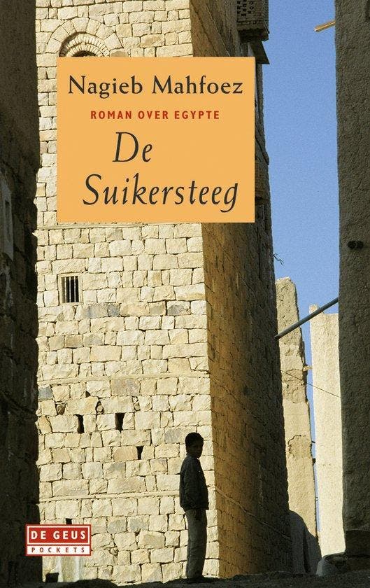 De Suikersteeg 9789044501438 N. Mahfoez, Livres, Romans, Envoi