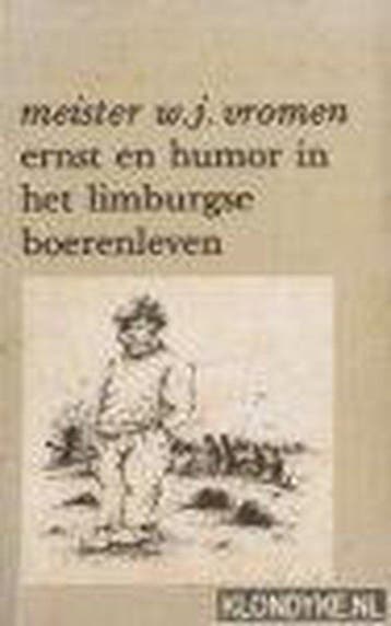 Ernst en humor in het limb. boerenleven - Vromen, Verzenden, Nieuw