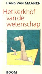 Het kerkhof van de wetenschap 9789060099926 H. van Maanen, Verzenden, Zo goed als nieuw, H. van Maanen