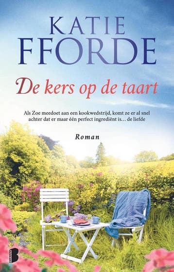 De kers op de taart 9789022583319 Katie Fforde, Boeken, Verzenden, Gelezen, Katie Fforde