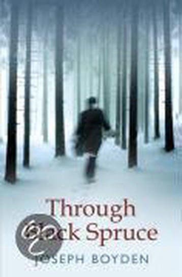 Through Black Spruce 9780297852919 Joseph Boyden, Boeken, Verzenden, Gelezen, Joseph Boyden