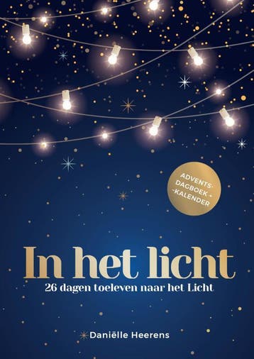 In het licht 9789033884290 Daniëlle Heerens, Verzenden, Daniëlle Heerens