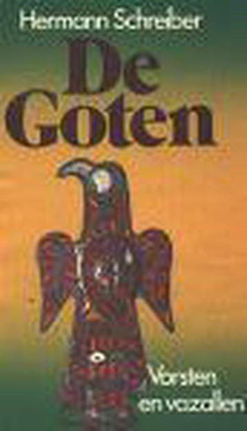 Goten vorsten en vazallen 9789010024169 Schreiber, Verzenden, Gelezen, Schreiber