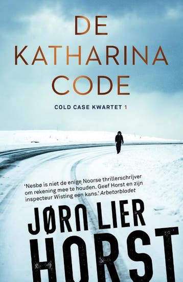 De Katharinacode / Cold Case Kwartet / 1 9789400512658, Verzenden, Jørn Lier Horst