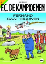 FC De Kampioenen Fernand gaat trouwen / F.C. De Kampioenen /, Boeken, Verzenden, Gelezen, Hec Leemans