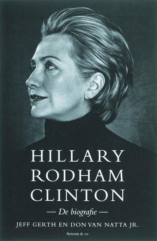 Hillary Rodham Clinton 9789047200093 D. Van Natta, Boeken, Geschiedenis | Wereld, Gelezen, Verzenden