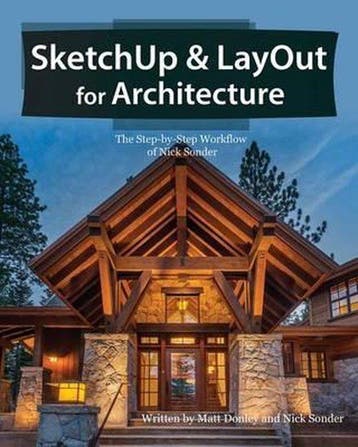 SketchUp & LayOut for Architecture 9780996539326 Matt Donley, Verzenden, Gelezen, Matt Donley