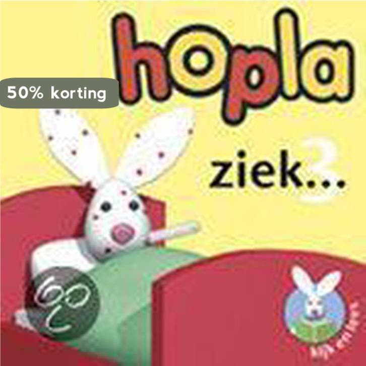 Ziek ... / Hopla 9789075756517 B. Smets, Livres, Livres pour enfants | 0 an et plus, Envoi