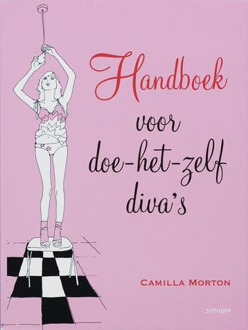 Handboek voor doe-het-zelf divas 9789024555086 C. Morton, Boeken, Verzenden, Zo goed als nieuw, C. Morton