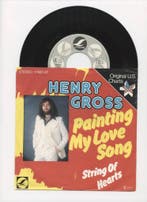 Henry Gross – Painting My Love Song / String Of Hearts (1-7, Ophalen of Verzenden
